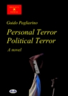 Personal Terror Political Terror : A Novel - eBook