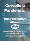Cervello E Pandemia: Una Prospettiva Attuale - eBook