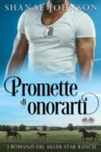 Promette Di Onorarti : Storia Di Un Romantico Matrimonio Di Convenienza - eBook