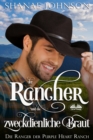 Der Rancher Und Die Zweckdienliche Braut - eBook
