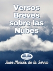 Versos Breves Sobre Las Nubes - eBook