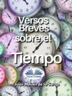 Versos Breves Sobre El Tiempo - eBook