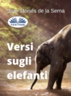 Versi Sugli Elefanti - eBook