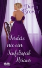 Fordere Nie Ein Teufelsweib Heraus - eBook