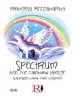 Spectrum And The Rainbow Bridge : Illustrated Book For Children - eBook