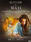 Gli Esami Di Megan : Una Guida Spirituale, Una Tigre Fantasma E Una Madre Spaventosa! - eBook