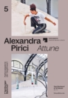 Alexandra Pirici : Attune - Book