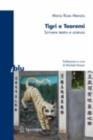 Tigri e teoremi : Scrivere teatro e scienza - eBook