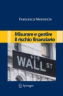 Misurare e gestire il rischio finanziario - eBook