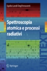 Spettroscopia atomica e processi radiativi - eBook