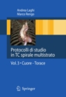 Protocolli di studio in TC spirale multistrato : Volume 3: Cuore - Torace - eBook