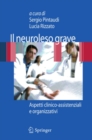 Il neuroleso grave : Aspetti clinico-assistenziali e organizzativi - eBook