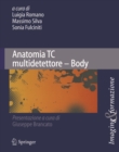 Anatomia TC multidetettore - Body - eBook