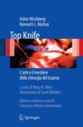 Top Knife : L'arte e il mestiere della chirurgia del trauma - eBook