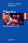 Vulvodinia : Strategie di diagnosi e cura - eBook