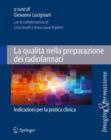 La qualita nella preparazione dei radiofarmaci : Indicazioni per la pratica clinica - eBook
