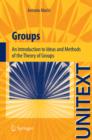 Groups : An Introduction to Ideas and Methods of the Theory of Groups - eBook