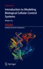 Introduction to Modeling Biological Cellular Control Systems - eBook