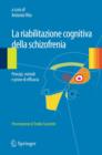 La riabilitazione cognitiva della schizofrenia - eBook