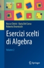 Esercizi scelti di Algebra : Volume 2 - eBook
