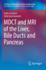 MDCT and MRI of the Liver, Bile Ducts and Pancreas - eBook