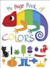 My Huge Book of Colors - Book