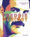 Freddie Mercury : A Legendary Voice - Book