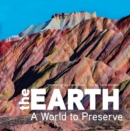 The Earth : A World to Preserve - Book