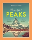 Beautiful Peaks : Famous peaks that hold great records, mountains with glorious history and places of great spirituality - Book