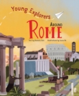 Around Rome : Young Explorers - Book