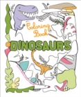 Dinosaurs : Coloring Book - Book