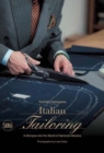 Italian Tailoring : A Glimpse into the World of Italian Tailoring - Book