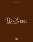Conrad Marca-Relli (Bilingual edition) : Il Maestro Irascibile (The Irascible Master) - Book
