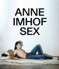 Anne Imhof : Sex - Book