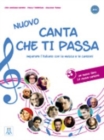 NUOVO Canta che ti passa : + Audio CD + online audio. A1-C1 - Book