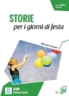 Italiano facile - STORIE : Storie per i giorni di festa. Libro + online MP3 audio - Book