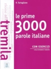 Le prime 3000 parole italiane con esercizi : B1-B2 - Book