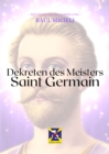 Dekreten des Meisters Saint Germain - eBook