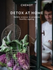 Detox at Home : Edible science to promote healthy ageing - Book