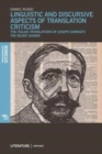 Linguistic and Discursive Aspects of Translation Criticism : The Italian Translations of Joseph Conrad’s The Secret Sharer - Book