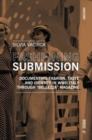 Fashioning Submission : Documenting Fashion, Taste and Identity in WWII Italy through “Bellezza” Magazine - Book
