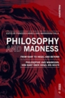 Philosophy and Madness: From Kant to Hegel and Beyond : Philosophie und Wahnsinn: von Kant uber Hegel bis heute - Book