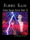 Blood Rain : Blood Bound Series Book 13 - eBook