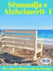 Semundja E  Alzheimerit I - eBook