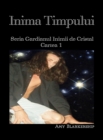 Inima Timpului : Gardianul Inimii De Cristal Cartea 1 - eBook