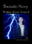 Swiatlo Nocy : Wiezy Krwi Tom 2 - eBook