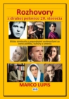 Rozhovory Z Druhej Polovice 20. Storocia : Blizke Stretnutia S Poprednymi Osobnostami Zo Sveta Politiky, Kultury A Umenia - eBook