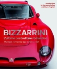 BIZZARRINI The last romantic constructor - Book