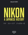 Nikon, A Japanese History : From the Meiji Restoration to The Digital Era - Book