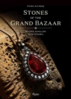 Stones of the Grand Bazaar : Mevaris Jewellery From Istanbul - Book
